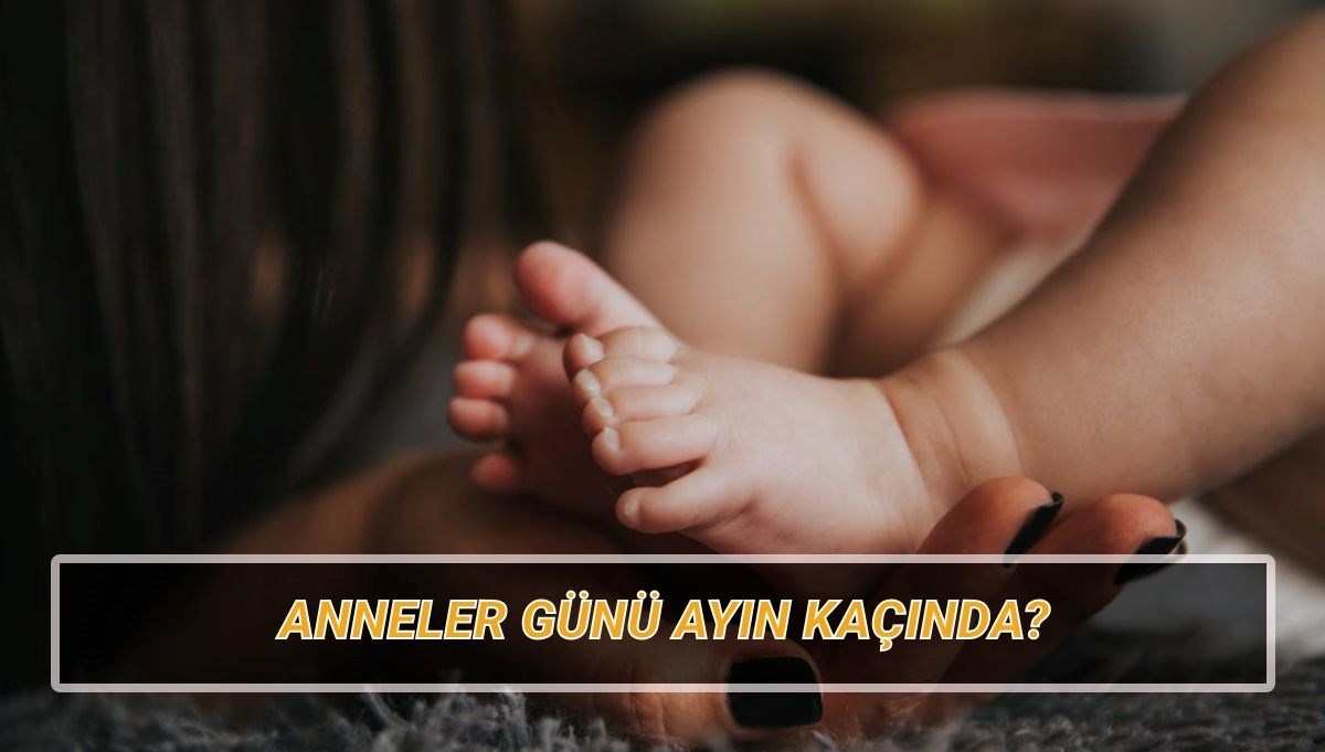 Anneler Günü ne zaman, mayı ayının kaçında kutlanacak?