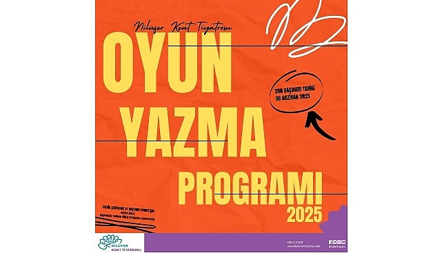 Nilüfer Kent Tiyatrosu'nun Oyun Yazma Programı’na başvurular başlıyor