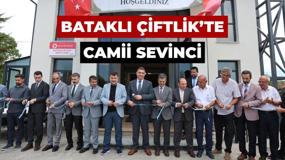 Düzce’nin Bataklı Çiftlik Köyü’nde “Camii sevinci”