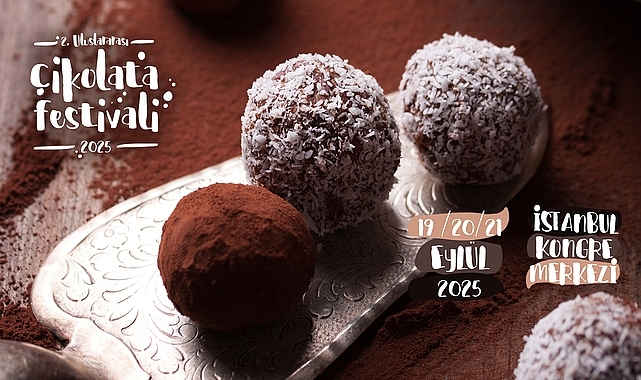 Uluslararası Çikolata Festivali, Kültür, Sanat ve Lezzetin Başkenti İstanbul'u Tatlandıracak!