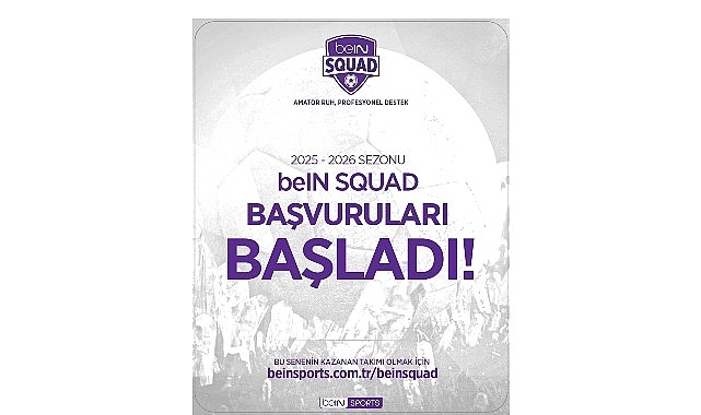 beIN SPORTS'tan Amatör Futbola Büyük Destek: beIN Squad 2. Dönem Başvuruları Başladı!