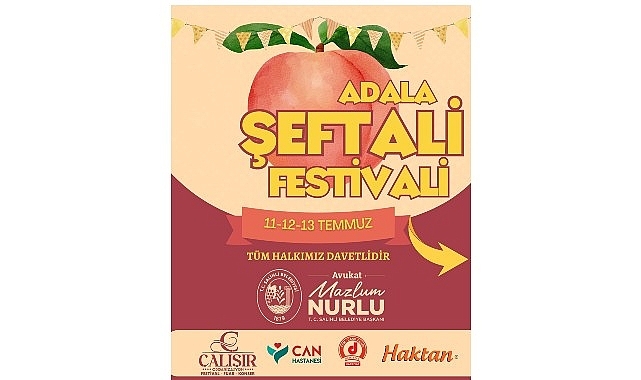 Geleneksel Adala Şeftali Şenliği Başlıyor! 
