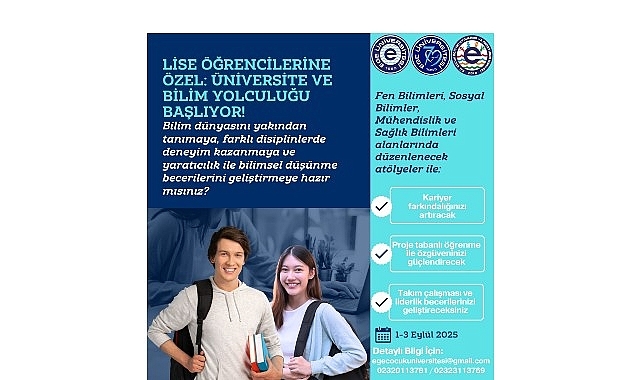 Liseliler, Ege Üniversitesinde bilim yolculuğuna çıkıyor