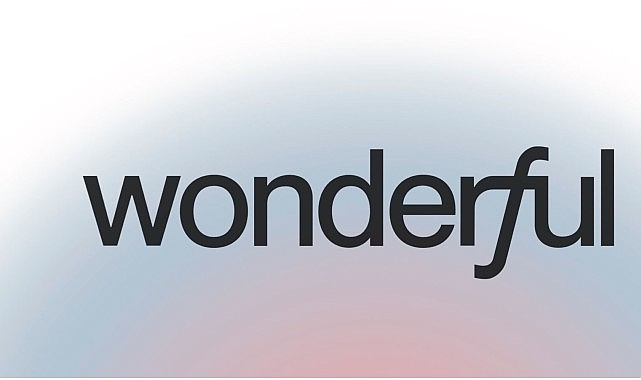 Türkiye Pazarına Giren Global Yapay Zeka Platformu Wonderful, 100 Milyon Dolar Yatırım Aldı