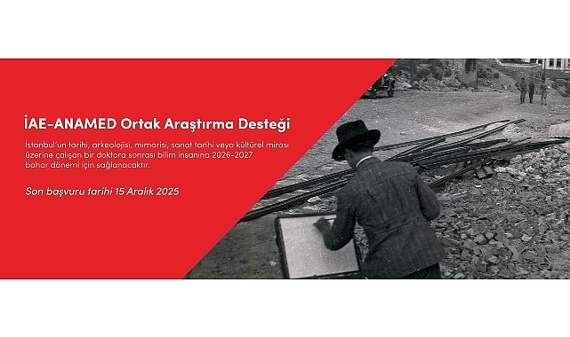 İAE-ANAMED Ortak Araştırma Desteği İçin Son Gün 15 Aralık