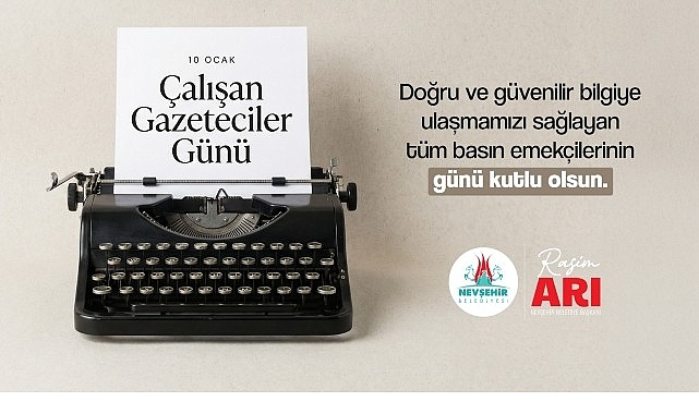 Belediye Başkanı Rasim Arı’dan Gazeteciler Günü Mesajı