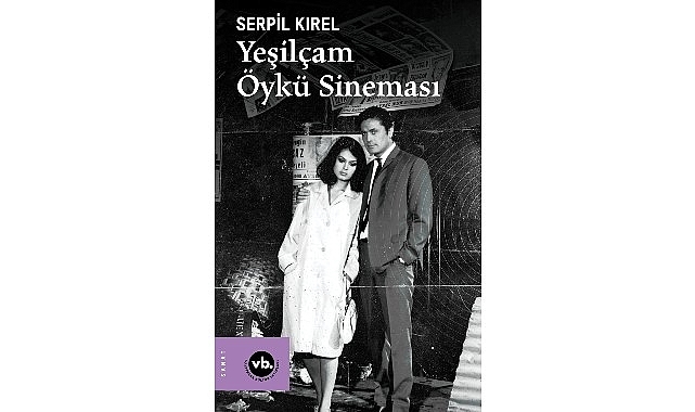   Yeşilçam’a derinlemesine bakış: “Yeşilçam Öykü Sineması”
