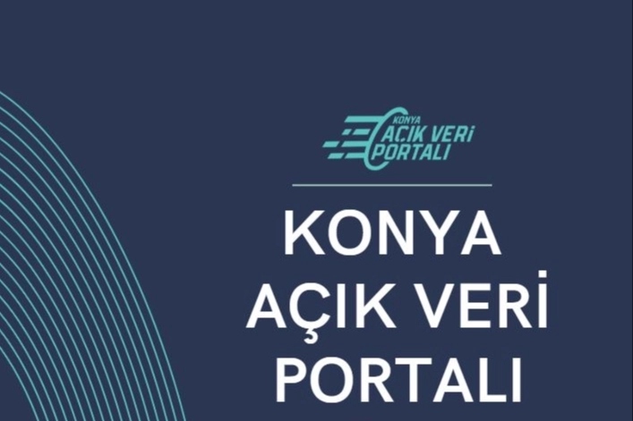 Konya Açık Veri Portalı ile veri odaklı katkı