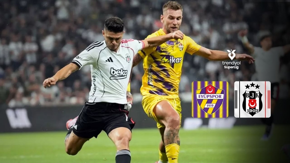 Beşiktaş, Eyüpspor deplasmanında: Muhtemel 11’ler