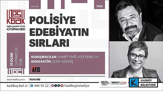 Polisiye Edebiyatın Sırları TESAK’ta Konuşulacak