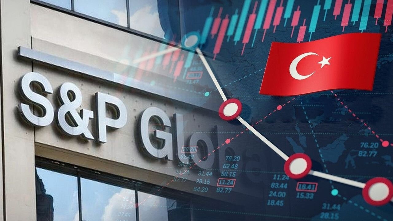 S&P'den fon açıklaması: Türkiye'nin notu etkilenmez