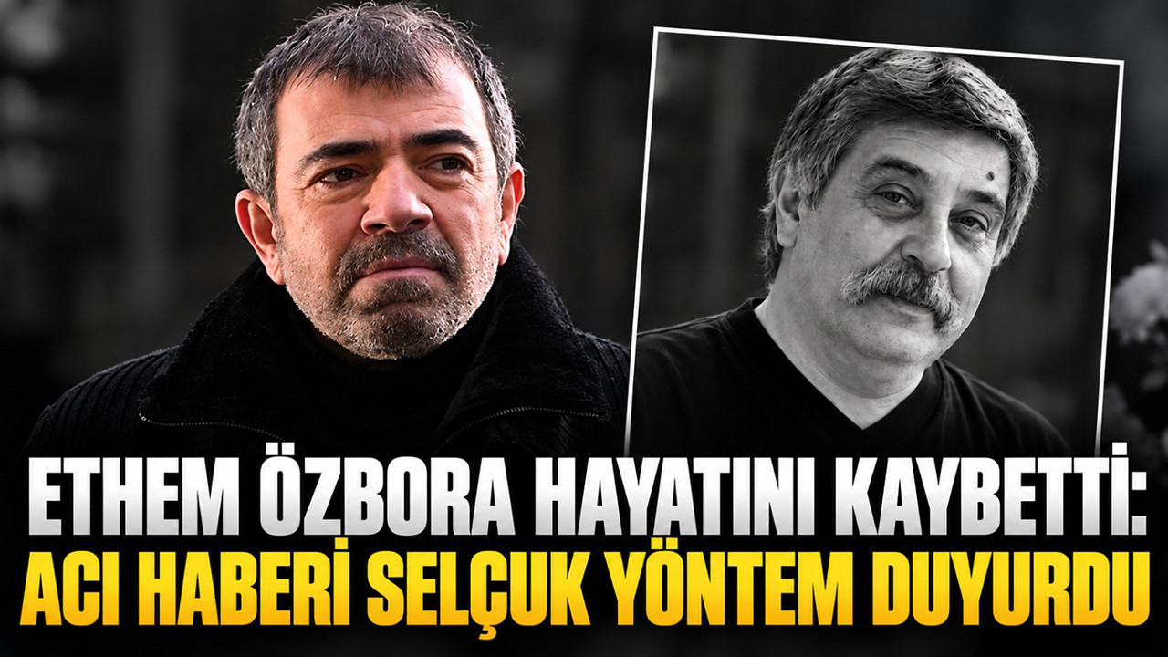 Ethem Özbora hayatını kaybetti: Acı haberi Selçuk Yöntem duyurdu