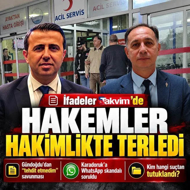 Türk futbolunun kara kutusu açıldı: Tanık hakemlerin ifadeleri Takvim'de! Usulsüz tasfiyeler, tehdit, şantaj iddiaları...