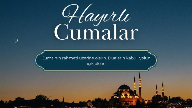 CUMA MESAJLARI YENİ RESİMLİ 2026 | Dualı, Ayetli, Hadisli, En Güzel, Anlamlı, Kısa Hayırlı Cumalar Mesajları ve Sözleri