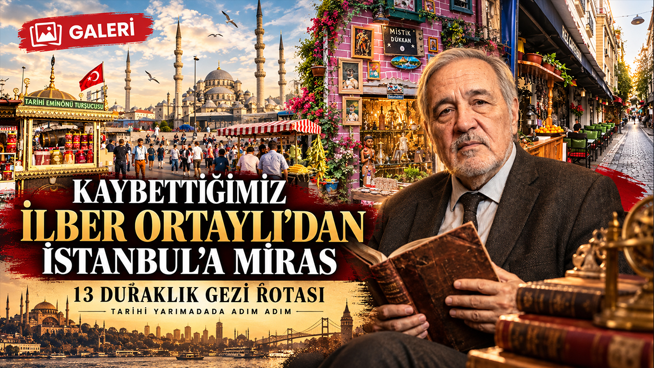 İlber Ortaylı’nın İstanbul gezi rotası: Şehri anlamak için bu 13 durağı görün