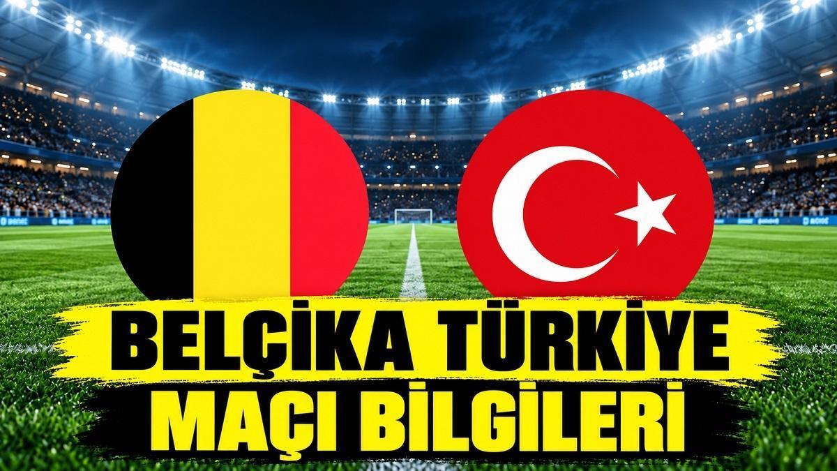 BELÇİKA-TÜRKİYE MAÇI HANGİ KANALDA, SAAT KAÇTA, NE ZAMAN? Milli maç kadrosu: Belçika Türkiye maç kadrosunda eksik var mı, kimler?