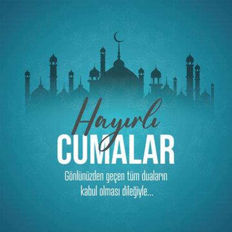 CUMA MESAJLARI YENİ RESİMLİ 2026 | Dualı, Ayetli, Hadisli, En Güzel, Anlamlı, Kısa Hayırlı Cumalar Mesajları ve Sözleri