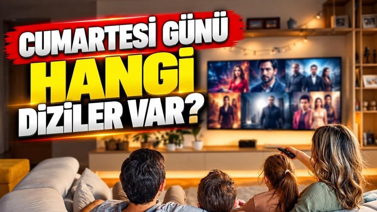 CUMARTESİ GÜNÜ HANGİ DİZİLER VAR? 3 Ekim TV Yayın Akışı | Kanal D, Show TV, TRT 1, ATV, Star TV, TV8, NOW TV