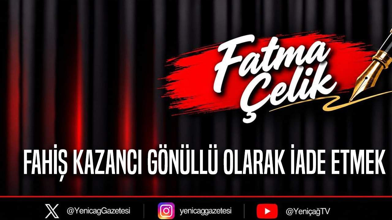 Fahiş kazancı gönüllü olarak iade etmek