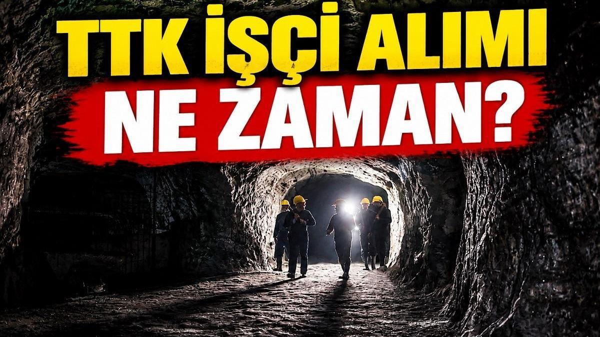 TÜRKİYE TAŞKÖMÜRÜ PERSONEL ALIMI 2026 | Türkiye Taşkömürü Kurumu işçi alımı ne zaman, şartlar neler? TTK personel alımı kadro ve kontenjan dağılımı