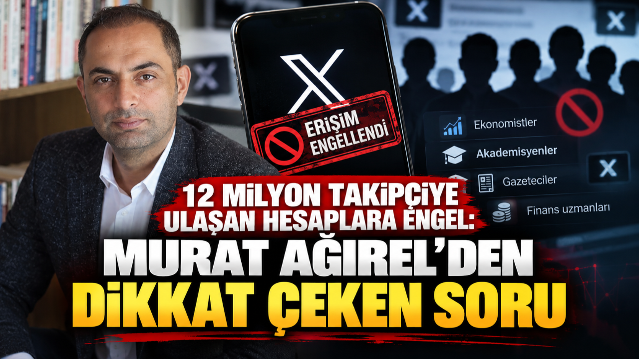 12 milyon takipçiye ulaşan hesaplara engel: Ağırel’den dikkat çeken soru